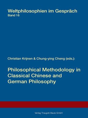 cover image of Philosophical Methodology in Classical Chinese and German Philosophy